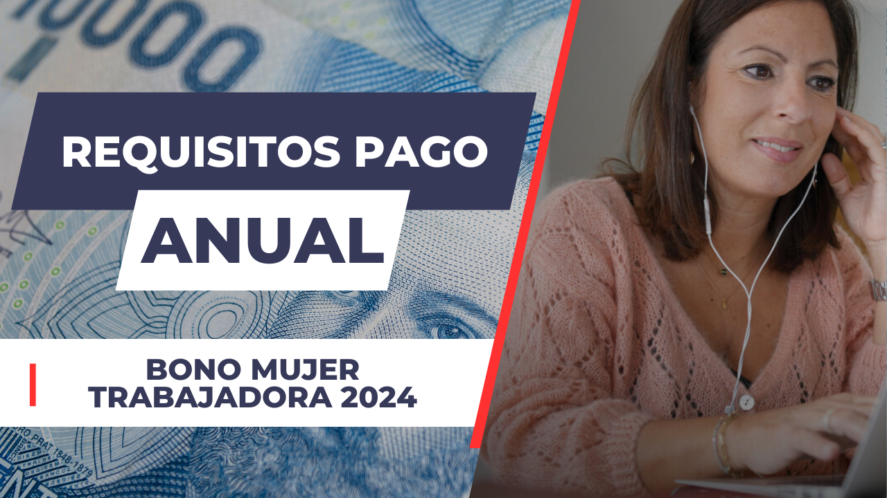 requisitos-pago-anual-bono-mujer-trabajadora24