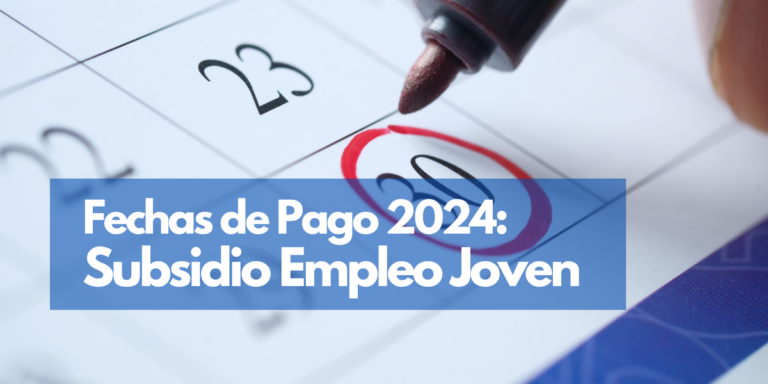 ¿Cuándo pagan el Subsidio al Empleo Joven?